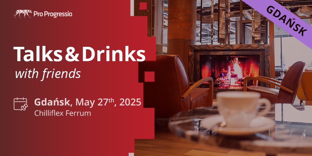 Talks&Drinks Gdańsk with friends