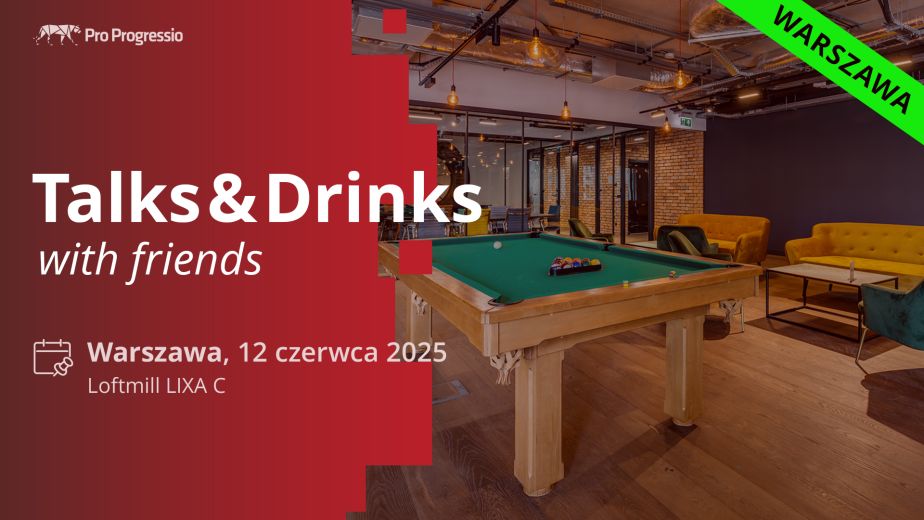 Talks&Drinks Warszawa with friends