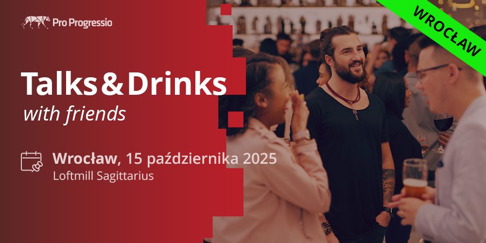 Talks&Drinks Wrocław with friends